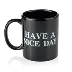 Have a Nice Day Coffee Mug with Middle Finger – Funny Novelty Gift