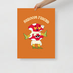 Shroom Friend art print