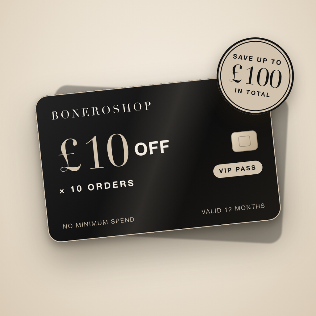 Boneroshop VIP Pass – £10 off your next 10 orders, save up to £100